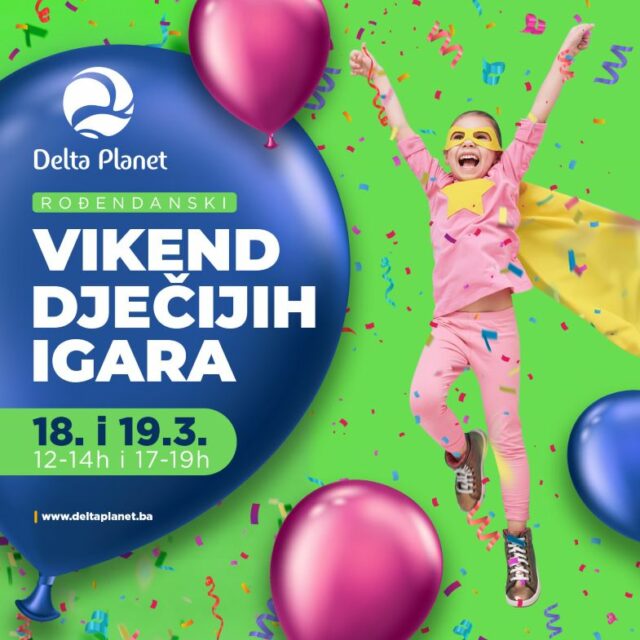 Ro Endanski Vikend Dje Ijih Igara Delta Planet Banja Luka